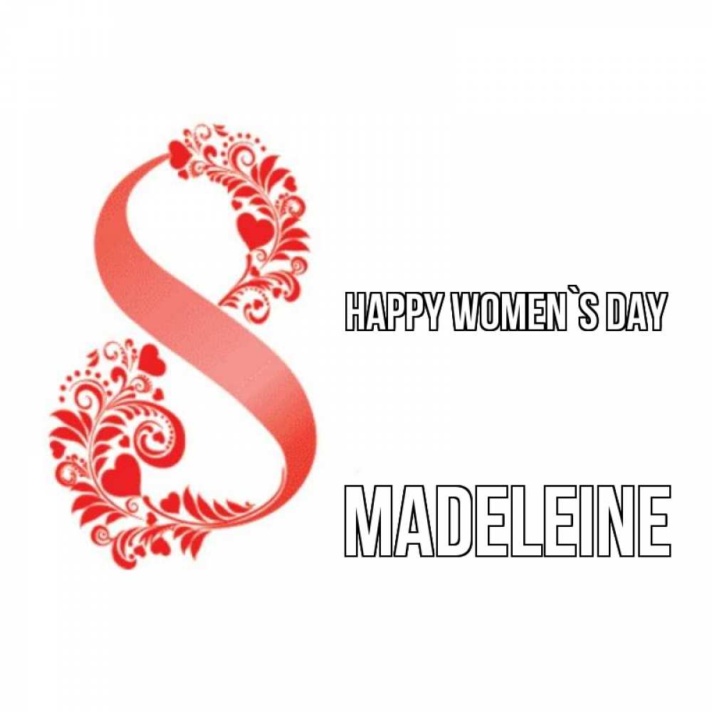 Greetings card с именем, Madeleine happy women`s day восьмерка из сердечек и листьев Greetings with text for free download 